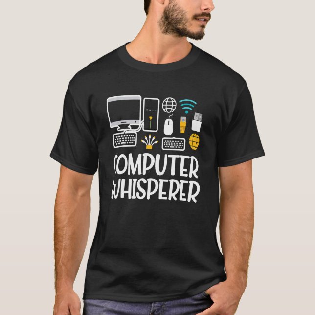 Computer Whispere IT Tech Support Nerd Geek Comp T-Shirt (Vorderseite)