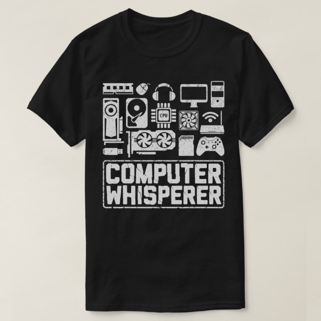 Computer Whispere IT Tech Support Nerd Geek Comp T-Shirt (Design vorne)