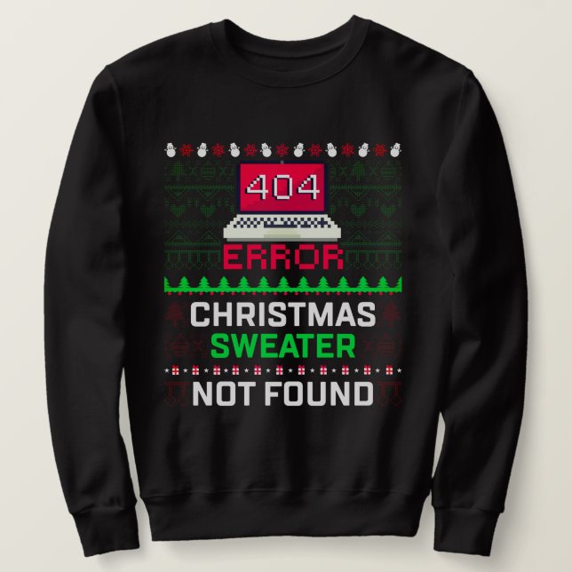 Computerfehler 404 Ugly Christmas Sweater Sweatshirt (Design vorne)