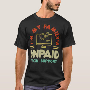 Computeringenieur in meiner Familie unbezahlter te T-Shirt