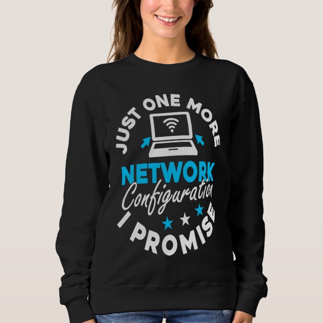 Computernetzwerktechnik Netzwerktechniker  3 Sweatshirt (Vorderseite)