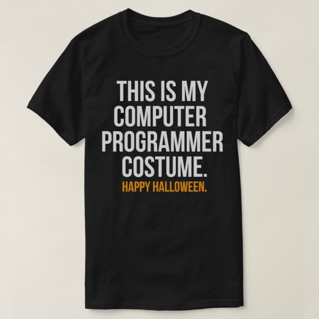 Computerprogrammierer Kostüm lustiges Halloween T-Shirt (Design vorne)