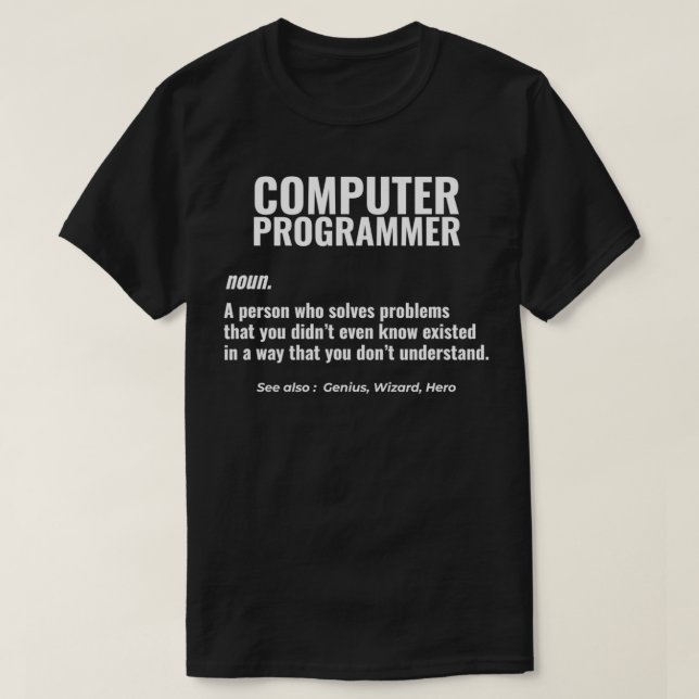 Computerprogrammierer Problemlöser-Originaldesign T-Shirt (Design vorne)
