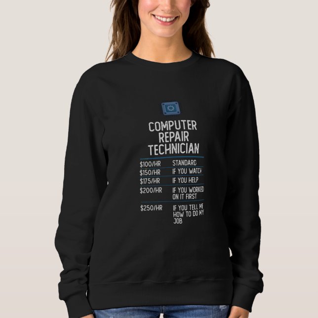 Computerreparaturtechniker - Geschenkidee Sweatshirt (Vorderseite)