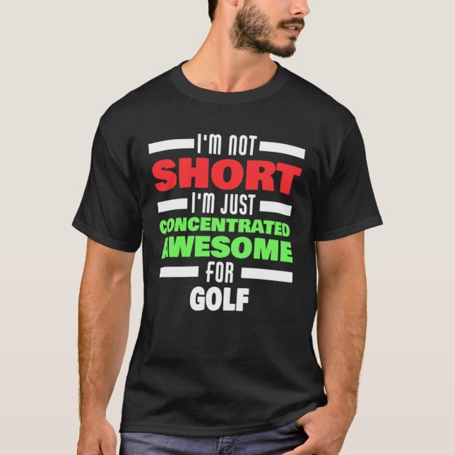 Concentrated Awesome For Golf Saying Golfer T-Shirt (Vorderseite)
