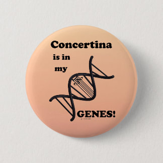 Concertina ist in meinen Genen Button