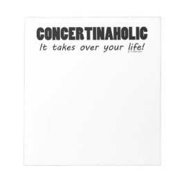 Concertinaholic Life Notizblock