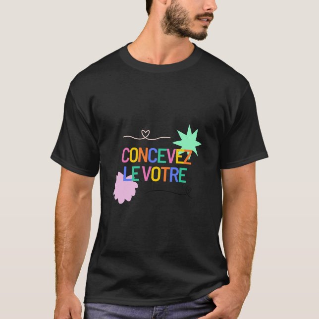 Concevez le votre T-Shirt (Vorderseite)