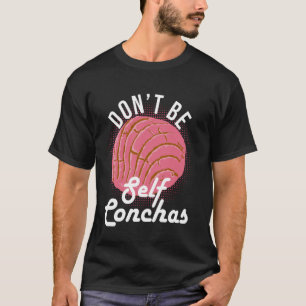 Conchas Humor T-Shirt