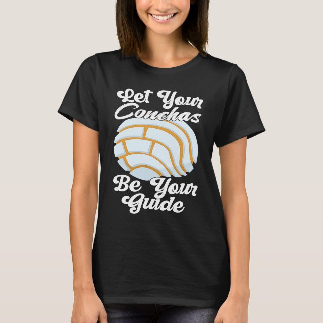 Conchas Pan Dulce Latina Mexican Mujer Concha Past T-Shirt (Vorderseite)