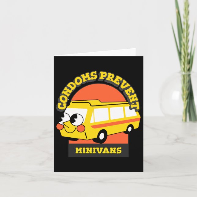 Condoms Prevent Minivans Funny  Karte (Vorderseite)