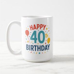 Confetti Pop: Gute 40. Geburtstagsfeier Tasse