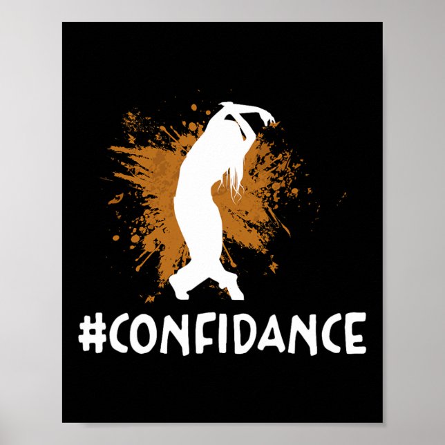 Confidance for Dancing Dancer Choreografie Poster (Vorne)