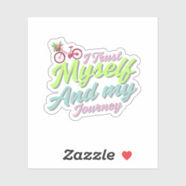 confidence and empowerment Sticker