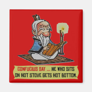 CONFUCIUS SAY ... KLEINKARTE MAGNET