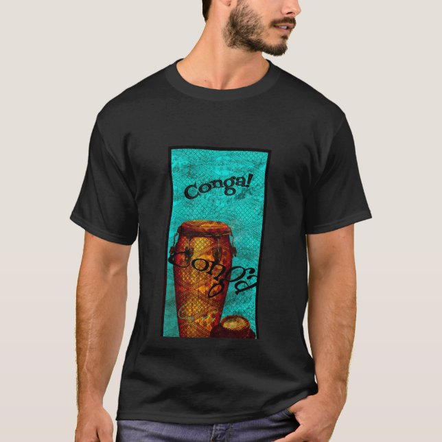 Conga! T-Shirt (Vorderseite)