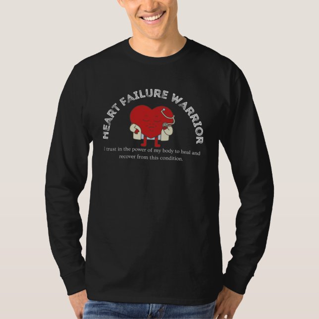 Congestive Heart Failure Warrior  Heart Health Mot T-Shirt (Vorderseite)