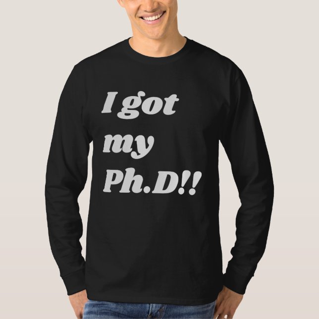 Congratulation  for the PhD graduate T-Shirt (Vorderseite)