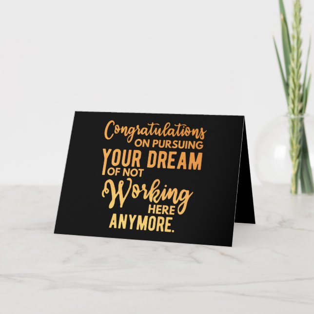 Congratulations on Pursuing Your Dream Karte (Vorderseite)