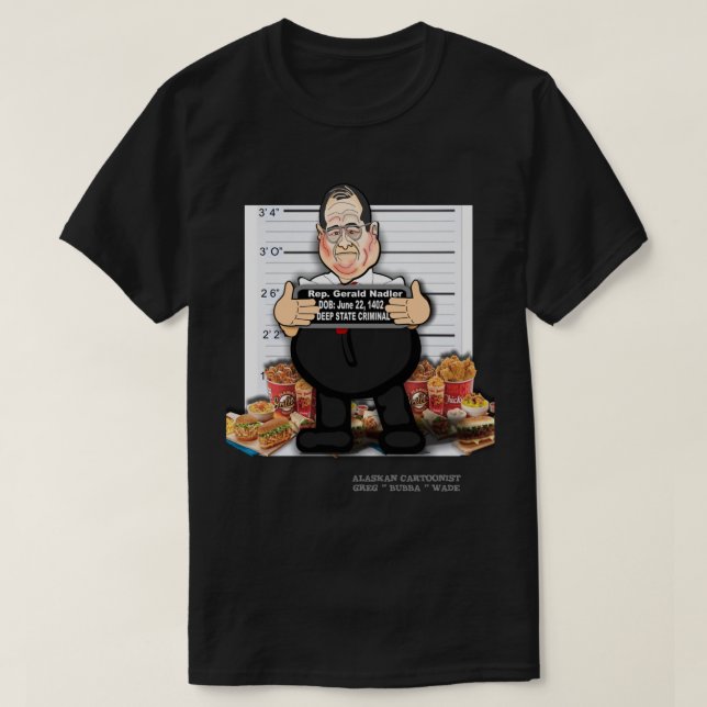 CONGRESSMAN JERRY FAT-MAN NADLER T-Shirt (Design vorne)