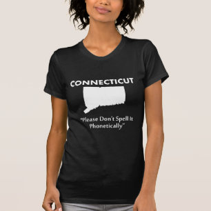 Connecticut - Bitte buchstabieren Sie es nicht pho T-Shirt
