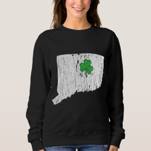 Connecticut Staat St Patrick S Day Connecticut Sha Sweatshirt