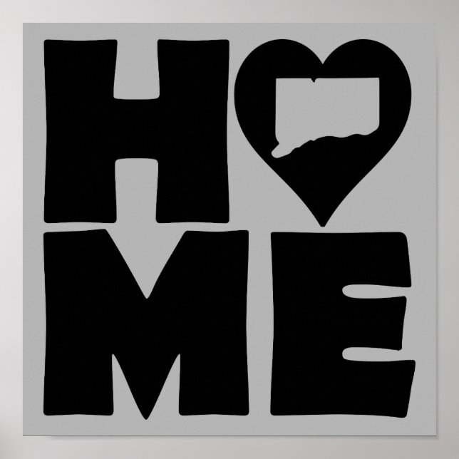 Connecticut Zuhause Heart Staat Plakatzeichen Poster (Vorne)