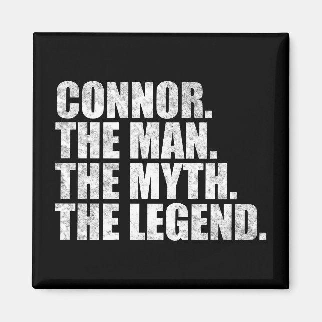 Connor Name, Connor Der Mann Der Mythos Die Legend Magnet (Vorne)