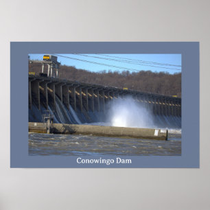 Conowingo-Damm-Foto-Poster Poster