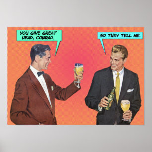 Conrad's Gift [lustiges Homosexuellen-Poster] Poster