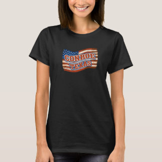 Conroe City National Texas Day Vintag American Fl T-Shirt