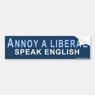 Conservative "Annoy A Liberal" Sticker Autoaufkleber