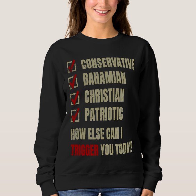 Conservative Bahamian Christian Patriotic Sweatshirt (Vorderseite)