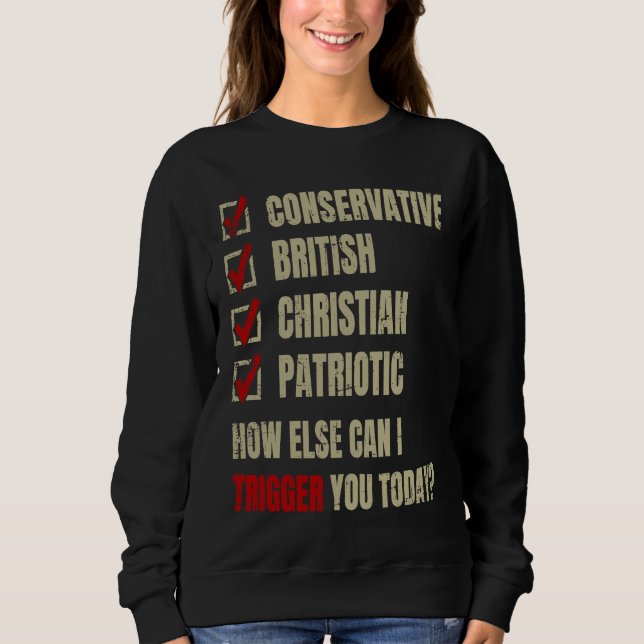 Conservative British Christian Patriotic Sweatshirt (Vorderseite)