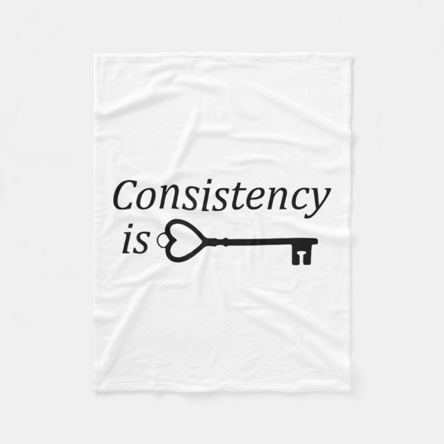 Consistency Is Key Motivational Gift  Fleecedecke (Vorderseite)