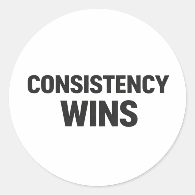 Consistency Wins – Minimal Motivation Sticker (Vorderseite)
