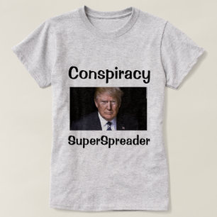 Conspiracy SuperSpreader-T - Shirt