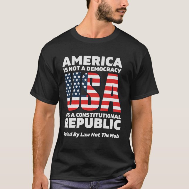 Constitutional Republic Ruled By Law Not The Mob U T-Shirt (Vorderseite)