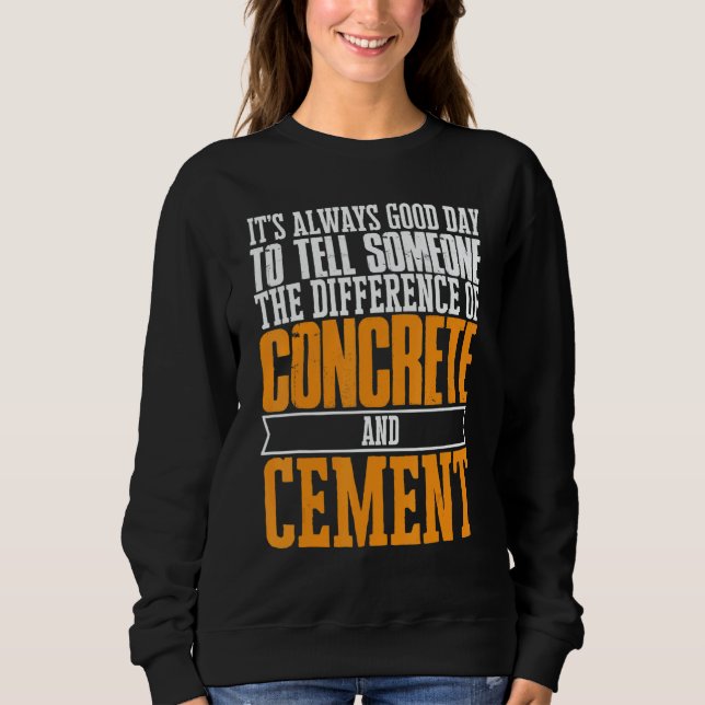 Construction Concrete Finisher 12 Sweatshirt (Vorderseite)