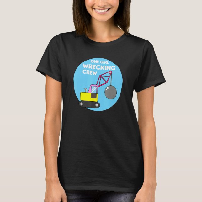 Construction Girl Excavator Truck Building Site T-Shirt (Vorderseite)