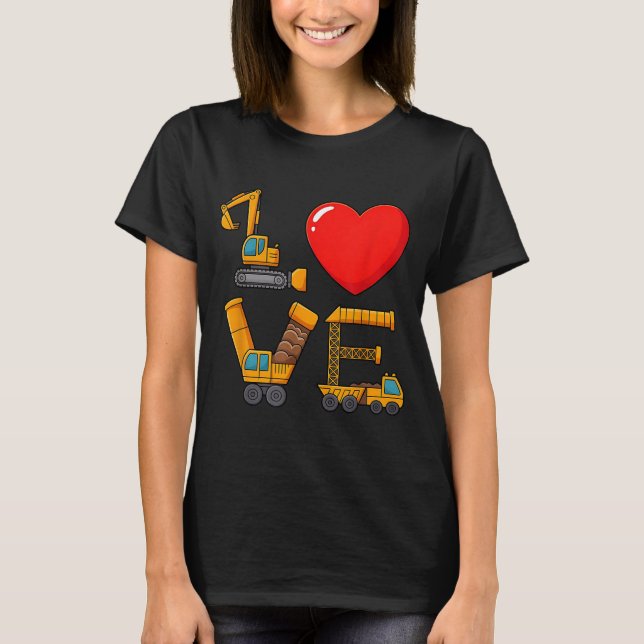 Construction Valentine Love Spelled With Trucks Ex T-Shirt (Vorderseite)
