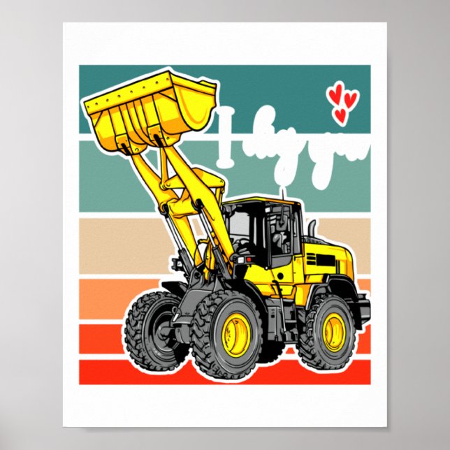 Construction Vehicles Valentines Hearts Excavator  Poster (Vorne)
