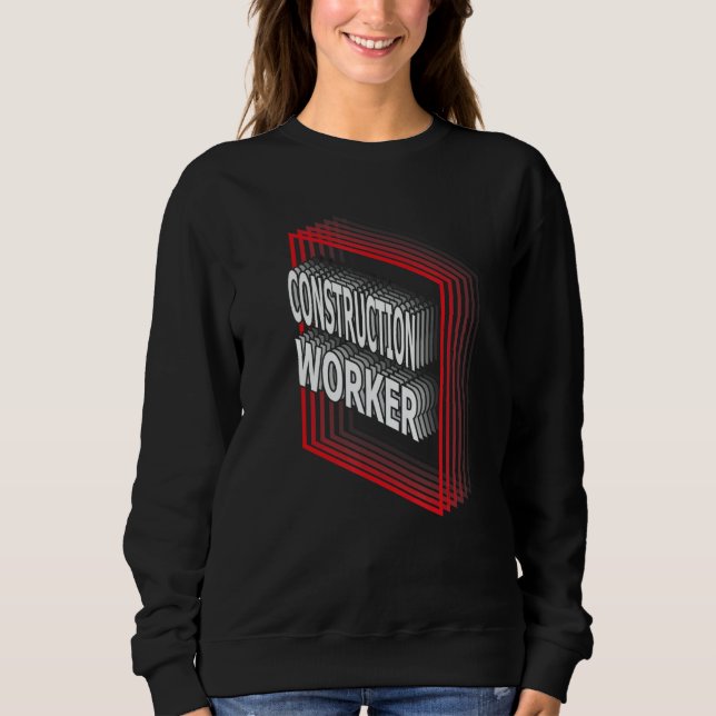 Construction Worker Job Title Appreciation Retro Sweatshirt (Vorderseite)