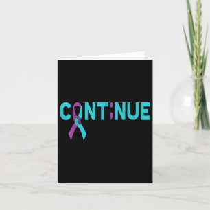 Cont;nue Semicolon Suizidprävention Bewusstsein Karte