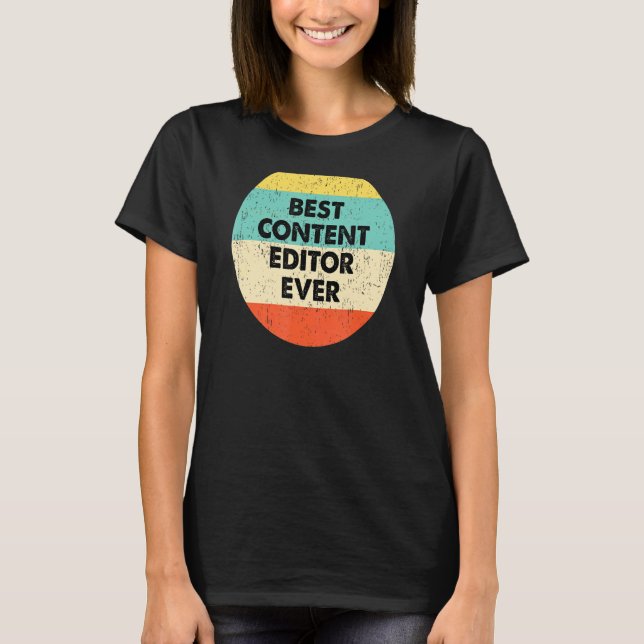 Content Editor Bester Content Editor T-Shirt (Vorderseite)