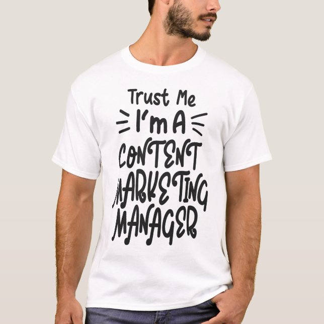 Content Marketing Manager T-Shirt (Vorderseite)