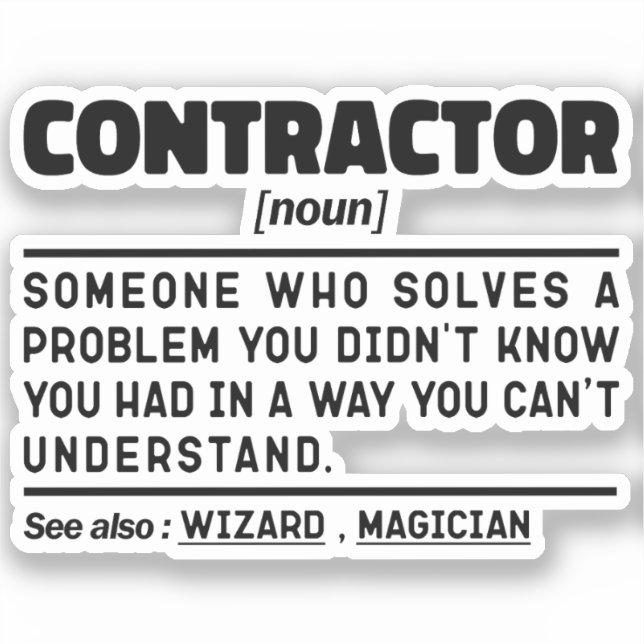 Contractor Noun Cool House Builder Present Idee Aufkleber (Vorderseite)