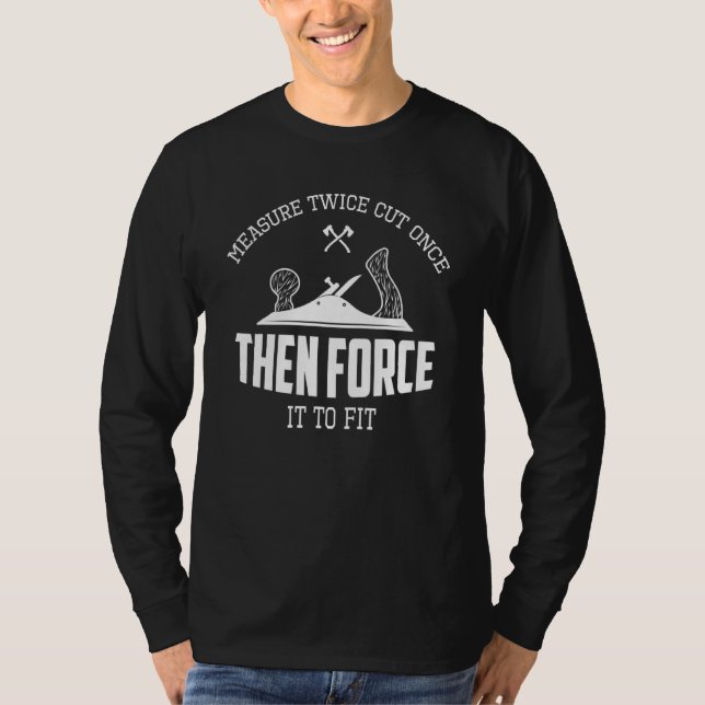 Contractor Woodworking Tools Worker Spaß Carpente T-Shirt (Vorderseite)