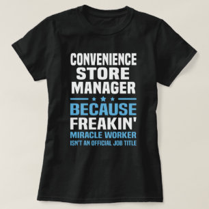 Convenience Store Manager T-Shirt