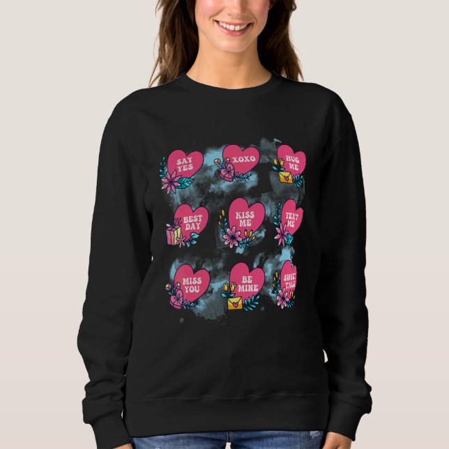 Conversation Hearts Cute Pink Heart Happy Valentin Sweatshirt (Vorderseite)